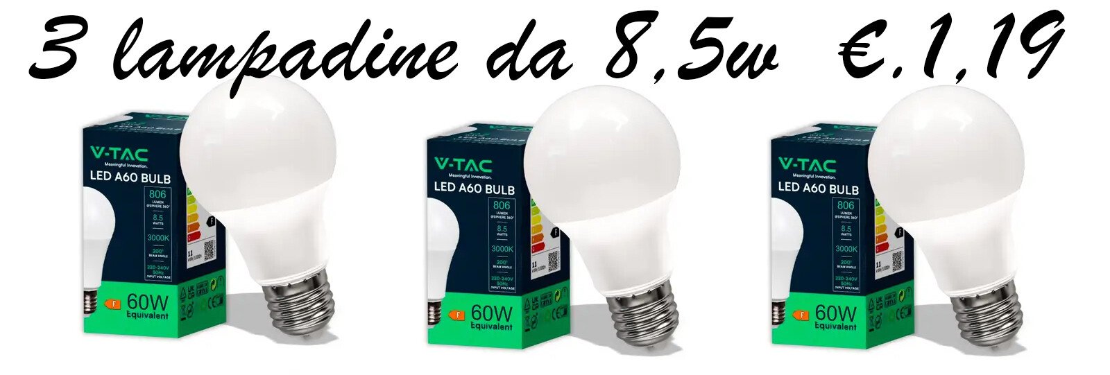 3 lampadine da 8.5w